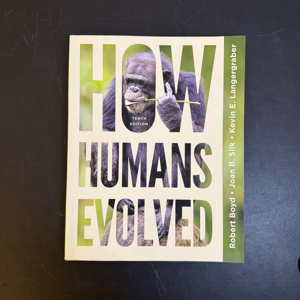 How Humans Evolved 10th Edition Robert Boyd Joan Silk Paperback 9781324061748